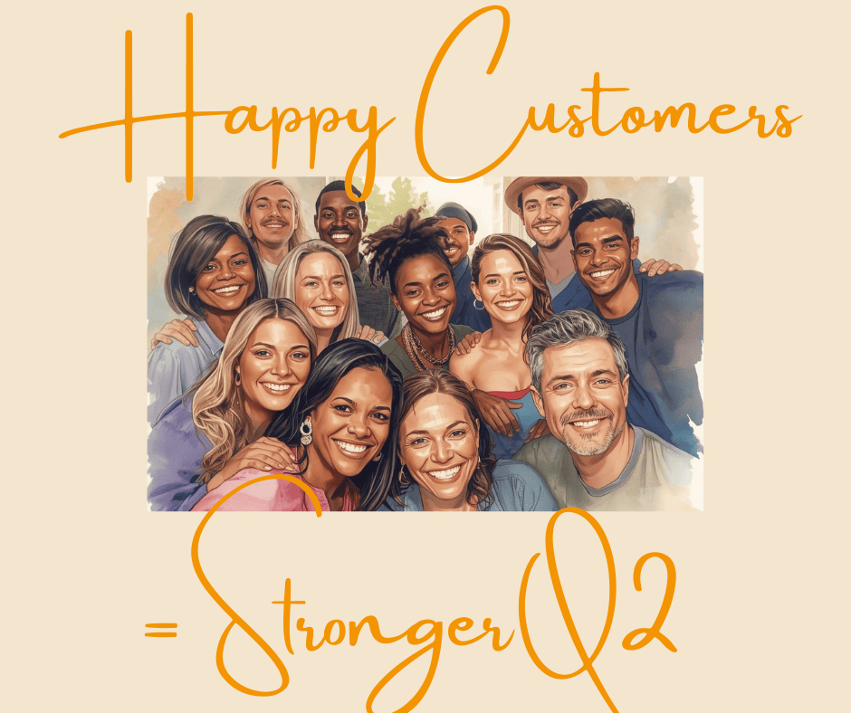 Why Customer Experience Matters for Small Business Growth in 2026 Happy Customers = Stronger Q2